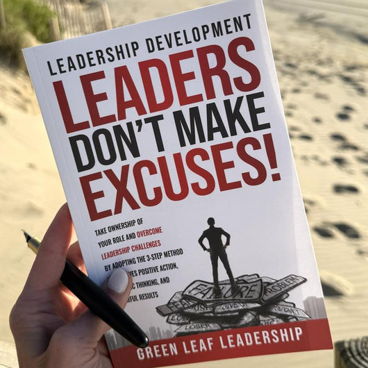 Leaders Don't Make Excuses